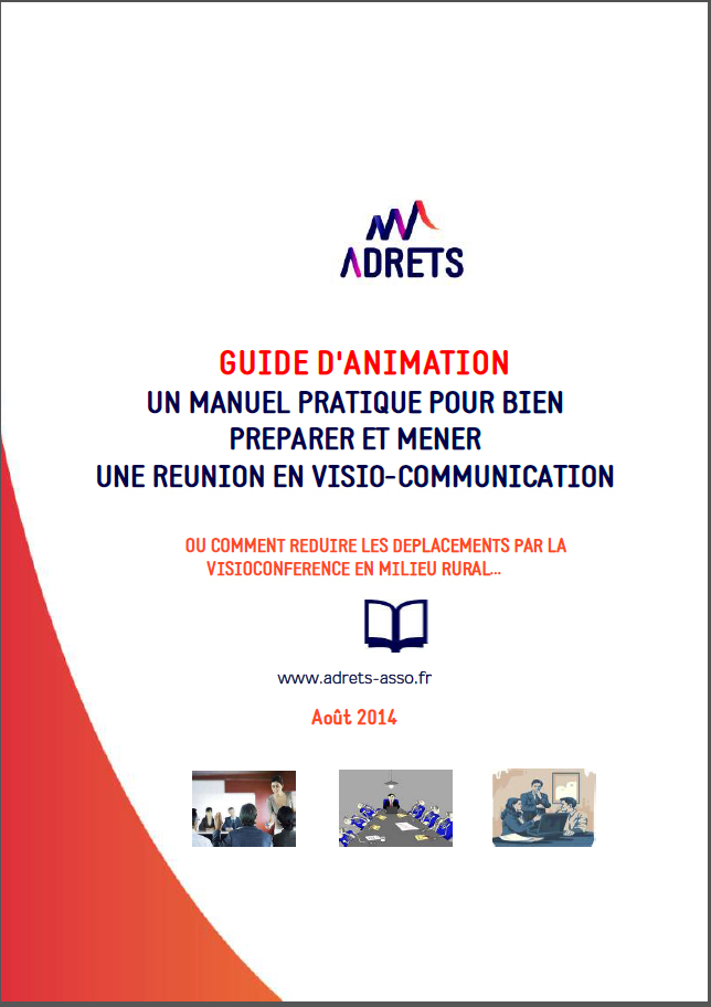 Guide pratique pour bien préparer et animer une réunion en visio-communication