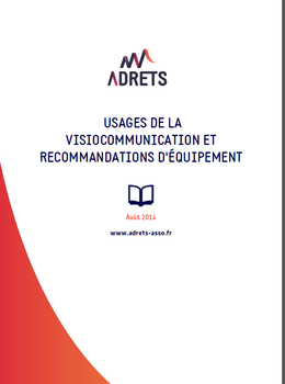 Usages de la visiocommunication et recommandations d'équipements